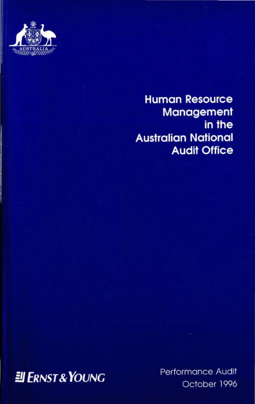 Human resource management in the Australian National Audit Office : performance audit