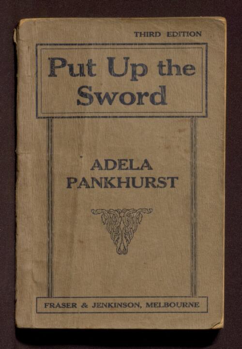 Put up the sword / Adela Pankhurst