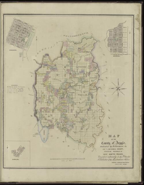 Map of the County of Argyle [cartographic material] : dedicated by permission to Sir T.L. Mitchell, Knight, Surveyor General of New South Wales / compiled expressly for the printer and publisher of the Australian Atlas, W. Baker, Hibernian Printg. Office, King Street, East Sydney