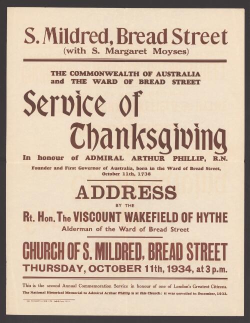 Service of thanksgiving in honour of Admiral Arthur Phillip, R.N. ... address by the Rt. Hon. the Viscount Wakefield of Hythe ... [at] Church of S. Mildred, Bread Street, Thursday October 11th, 1934 at 3 p.m