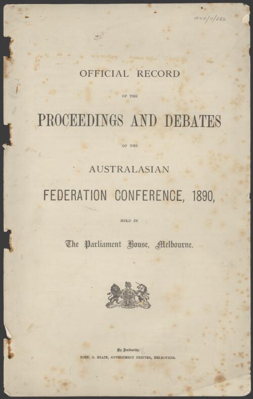 Official record of the proceedings and debates of the Australasian Federation Conference, 1890, held in the Parliament House, Melbourne