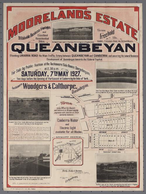 Moorelands Estate, Queanbeyan [cartographic material] : fronting Uriarra Road, the main traffic artery between Queanbeyan and Canberra and covering the natural business development of Queanbeyan towards the Federal Capital / for sale by public auction at the auctioneers' sale rooms, Queanbeyan at 2.30 p.m., Saturday, 7th May 1927, auctioneers Woodgers & Calthorpe, Queanbeyan