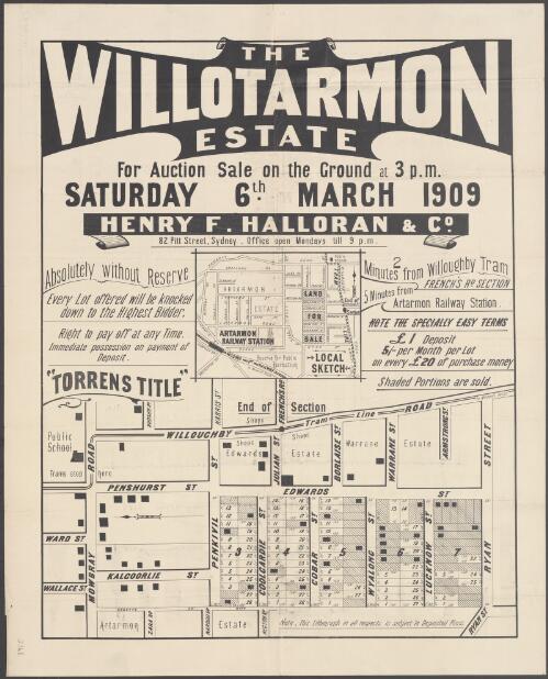 The Willotarmon Estate [cartographic material] / for auction sale on the ground at 3 p.m., Saturday 6th March 1909, Henry F. Halloran & Co., 82 Pitt Street, Sydney