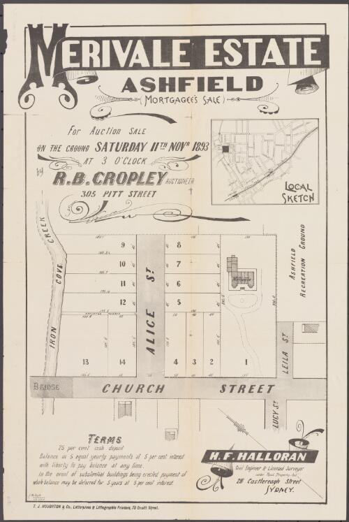 Merivale Estate, Ashfield (mortgagee's sale) [cartographic material] : for auction sale on the ground Saturday 11th Novr. 1893 at 3 o'clock / by R.B. Cropley, Auctioneer, 305 Pitt Street ; J.M. Cantle, draftsman, 129 Pitt St