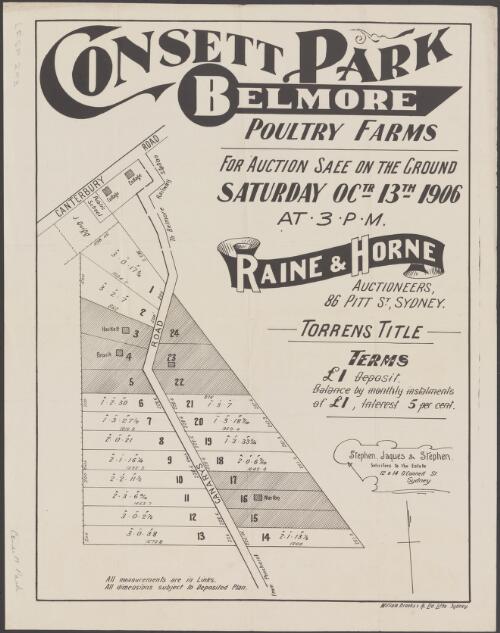 Consett Park, Belmore [cartographic material] : poultry farms for auction saee [i.e.sale] on the ground Saturday Octr. 13th 1906 at 3 p.m. / Raine & Horne, Auctioneers, 86 Pitt St., Sydney
