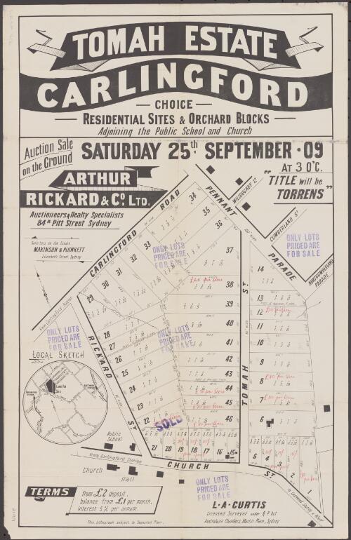 Tomah Estate, Carlingford [cartographic material] : choice residential sites & orchard blocks adjoining the Public School and church, auction sale on the ground Saturday 25th September '09 at 3 o'c. / Arthur Rickard & Co. Ltd, Auctioneers & realty specialists, 84B Pitt Street, Sydney