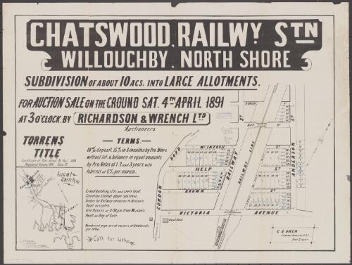 Chatswood Railwy. Stn., Willoughby, North Shore [cartographic material] : subdivision of about 10 acs: into large allotments : for auction sale on the ground Sat. 4th April 1891 at 3 o'clock / by Richardson & Wrench Ltd., Auctioneers