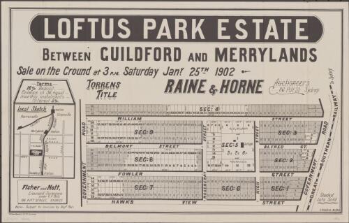 Loftus Park Estate [cartographic material] : between Guildford and Merrylands / sale on the ground at 3 p.m., Saturday, Jany. 25th, 1902, Raine & Horne, auctioneers, 86 Pitt St. Sydney