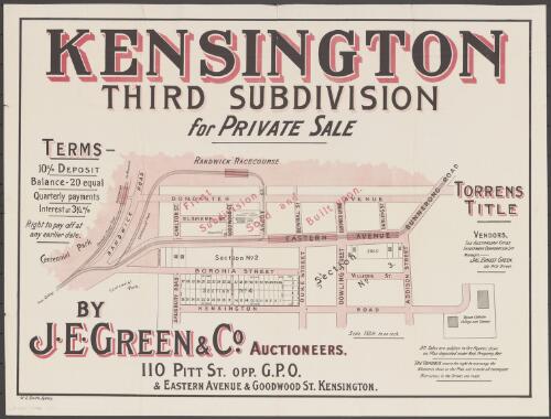 Kensington [cartographic material] : third subdivision : for private sale / by J.E. Green & Co. auctioneers, 110 Pitt St. opp. G.P.O., & Eastern Avenue & Goodwood St., Kensington