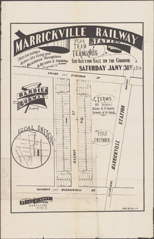 Marrickville Railway Station, near tram terminus [cartographic material] : choice level building & business fronting good, main macadamised thoroughfares in the centre of population : for auction sale on the ground, Saturday Jany. 31st at 3 p.m. / Hardie & Gorman, Auctioneers