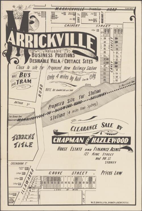Marrickville [cartographic material] : valuable business positions, desirable villa and cottage sites : close to site for proposed new railway station, only 4 miles by rail from the city / clearance sale by Chapman and Hazlewood, House, Estate and Finance Agents, 127 King Street, next Pitt St., Sydney