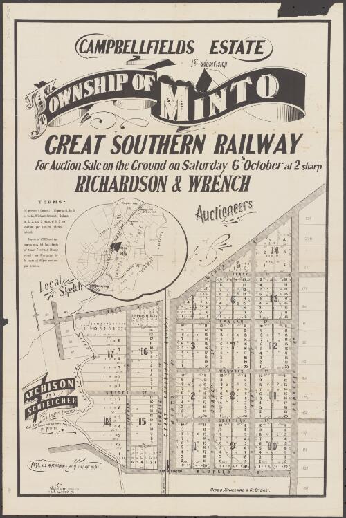 Cambellfields Estate, 1st Subdivision, Township of Minto, Great Southern Railway [cartographic material] : for auction sale on the ground on Saturday 6th October at 2 sharp / Richardson & Wrench, Auctioneers ; Whitelocke, Draftsman, 3 Scotts Chambs. Pitt St