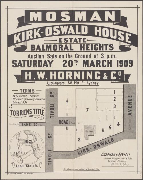 Mosman, Kirk-Oswald House Estate, Balmoral Heights [cartographic material] : auction sale on the ground at 3 p.m., Saturday 20th March 1909 / H.W. Horning & Co., Auctioneers 58 Pitt St. Sydney