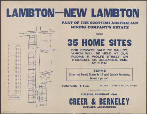 Lambton-New Lambton, part of the Scottish Australian Mining Company's Estate [cartographic material] : 35 home sites : for private sale by ballot, which will be held at our rooms, 11 Wolfe Street, on Thursday, 5th December, 1946, at 3 p.m. / Creer & Berkeley, licensed auctioneers