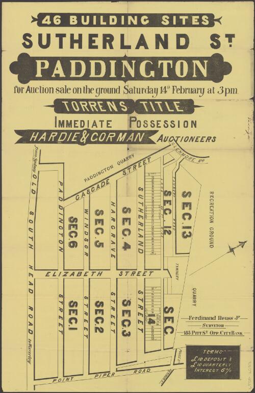 46 building sites, Sutherland St., Paddington [cartographic material] : for auction sale on the ground Saturday 14th February at 3 p.m. / Hardie & Gorman, auctioneers