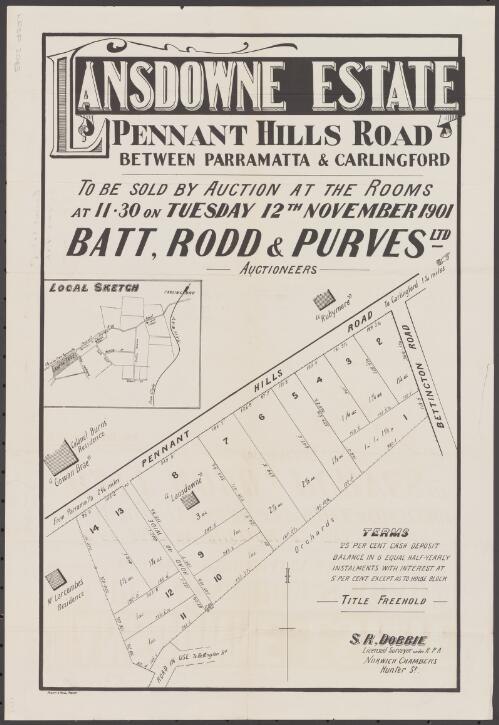 Lansdowne Estate, Pennant Hills Road between Parramatta & Carlingford [cartographic material] : to be sold by auction at the rooms at 11:30 on Tuesday 12th November 1901, / Batt, Rodd & Purves Ltd, auctioneers