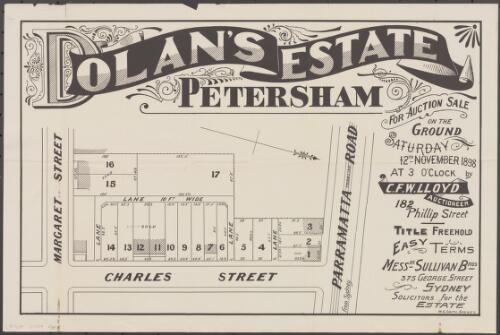 Dolan's Estate, Petersham [cartographic material] / auction sale on the ground, Saturday, 12th November 1898, at 3 o'clock ; by C.W.F. Lloyd, auctioneer, 182 Phillip Street