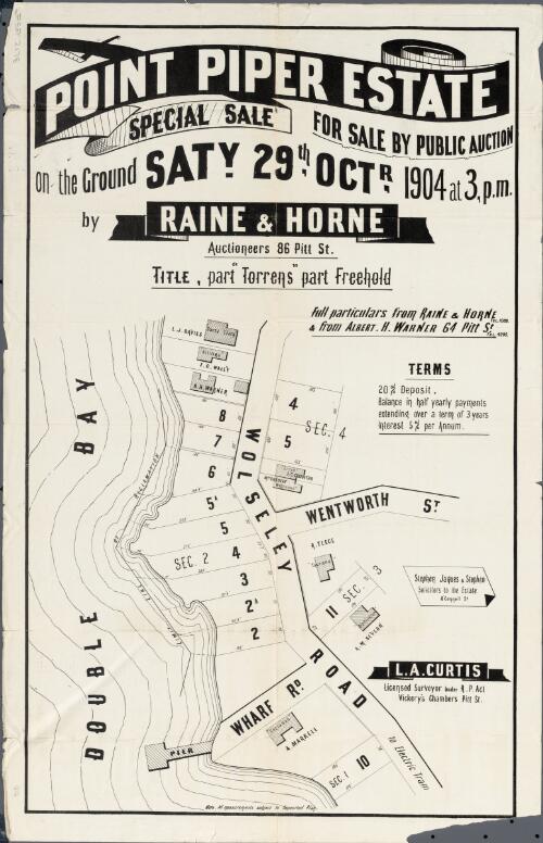 Point Piper estate [cartographic material] : special sale / for sale by public auction on the ground Saty. 29th Octr. 1904 at 3 p.m. by Raine & Horne, auctioneers