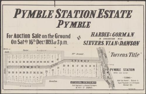 Pymble Station Estate, Pymble [cartographic material] / for auction sale on the ground, on Satdy. 16th Decr. 1893 at 3 p.m. ; by Hardie & Gorman in conjunction with Sievers, Vian & Dawson
