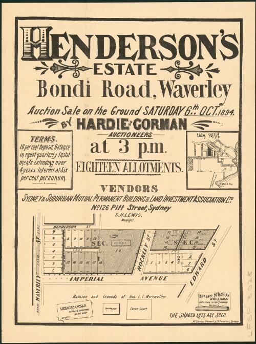 Henderson's Estate, Bondi Road, Waverley [cartographic material] : auction sale on the ground Saturday 6th Oct. 1894, at 3 p.m. / by Hardie and Gorman, auctioneers