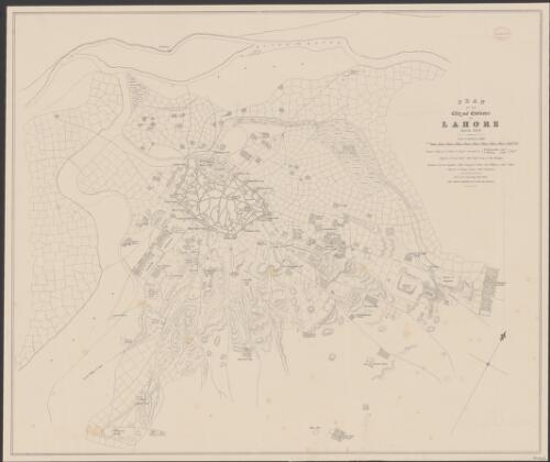 Plan of the city and environs of Lahore, March 1846 [cartographic material] / original drawn by A. Fraser, Lt. Engrs. ; surveyed by W. Abercrombie, Capt., F. Whiting, Lieut., Engrs. ; signed, A. Irvine, Brigr. Chief Engr., Army of the Sutledge ; reduced from the original: Chief Engineers' Office, Fort William, Sept. 1846 ; signed, J. Cheap, Col., Chief Engineer
