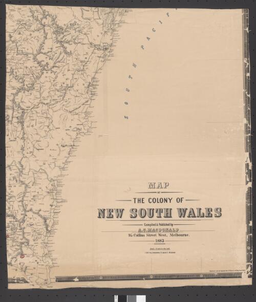 Map of the colony of New South Wales [cartographic material] / compiled & published by A.C. MacDonald, 95 Collins Street West, Melbourne ; J. Batten, lithographer, 79, Queen St., Melbourne
