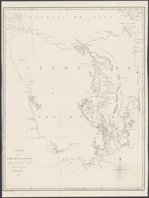 Carte de la Terre de Van Diemen [cartographic material] / dressʹee par G.W. Evans, arpenteur gʹenʹeral d'Hobart-Town ; dessinʹee par A. R. Fremin, Gʹeographe ; gravʹee par C. Lemaître, Rue de Fossʹes, St. Victor No. 32