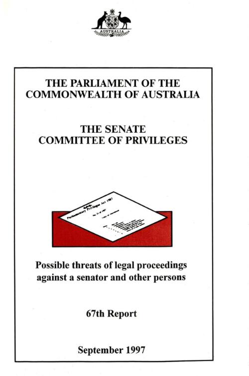 Possible threats of legal proceedings against a Senator and other persons / The Senate, Committee of Privileges