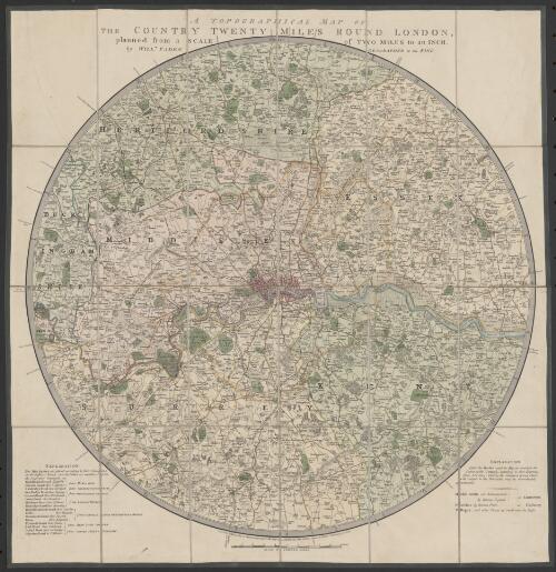 A topographical map of the country twenty miles round London [cartographic material] : planned from a scale of two miles to an inch / by Willm. Faden, Geographer to the King