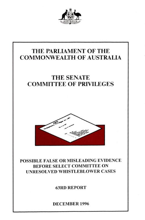 Possible false or misleading evidence before Select Committee on Unresloved Whistleblower Cases / the Parliament of the Commonwealth of Australia, the Senate Committee of Privileges