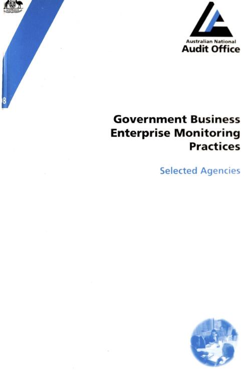 Government business enterprise monitoring practices : selected agencies / The Auditor-General