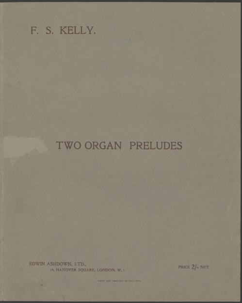 Two organ preludes [music] / F.S. Kelly