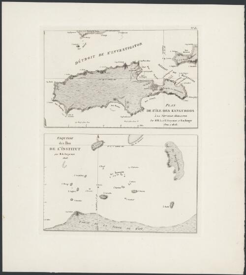 Plan de l'ile des Kanguroos a la nouvelle-hollande ; Esquisse des iles de l'Institut [cartographic material] / par M.M.L. et H. Freycinet et Boullanger, 1802 et 1803 ; par M.L. Freycinet, 1803