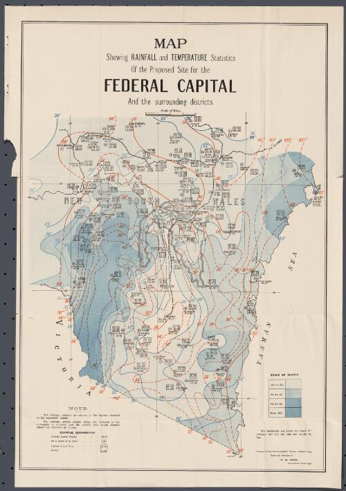 Map showing rainfall and temperature statistics of the proposed site for the Federal Capital and the surrounding districts [cartographic material] / compiled at the Commonwealth Bureau of Meteorology, under the direction of H.A. Hunt