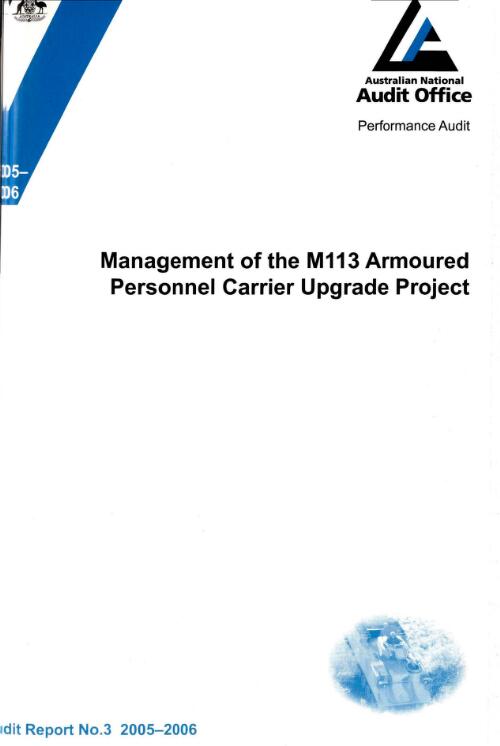 Management of the M113 Armoured Personnel Carrier Upgrade Project / the Auditor-General