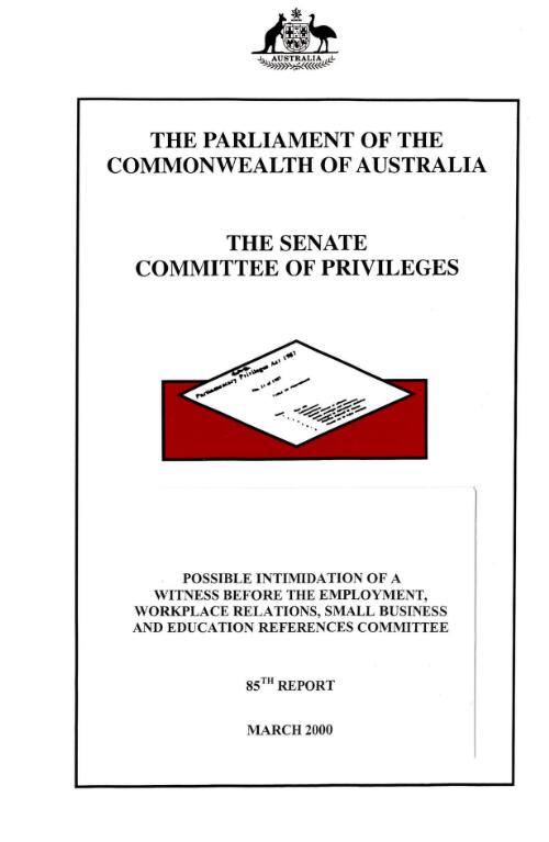 Possible intimidation of a witness before the Employment, Workplace Relations, Small Business and Education References Committe / The Parliament of the Commonwealth of Australia, The Senate, Committee of Privileges