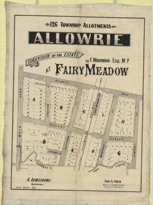 126 township allotments, Allowrie [cartographic material] : subdivision of the estate of F. Woodward Esq. M.P. at Fairy Meadow / A. Armstrong, auctioneer