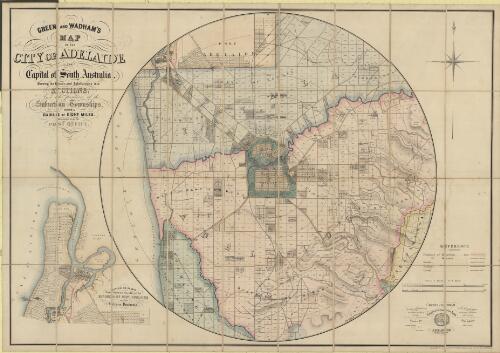 Green and Wadham's map of the City of Adelaide, the capital of South Australia : shewing the roads, and subdivisions into sections: and the position of the suburban townships, within a radius of eight miles measured from the Post Office