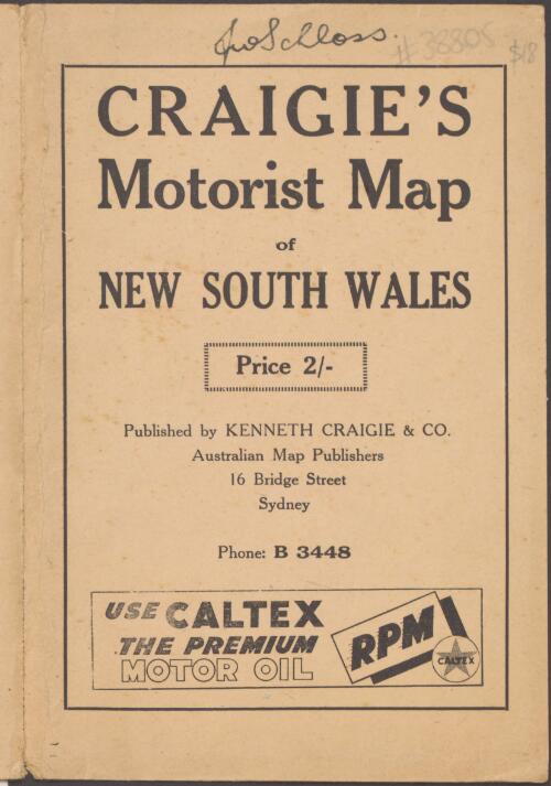 Craigie's motorist map of New South Wales showing main motoring roads and mileages [cartographic material] / compiled, drawn and published by Kenneth Craigie & Co