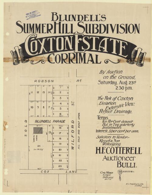 Blundell's Summerhill subdivision, Coxton Estate, Corrimal [cartographic material] : by auction on the ground Saturday, Aug. 23rd 2.30 p.m. the pick of Coxton, elevation, extensive view, perfect drainage / H.F. Cotterell, auctioneer, Bulli