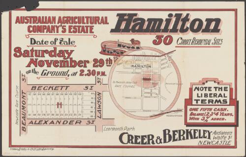 Australian Agricultural Company's Estate, Hamilton, 30 choice residential sites [cartographic material] : date of sale, Saturday November 29th on the ground, at 2.30 p.m. / Creer & Berkeley, auctioneers, Wolfe St, Newcastle