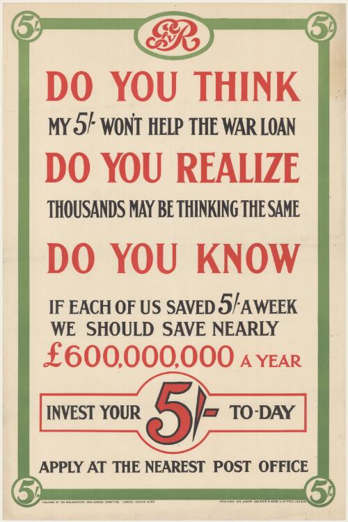 Do you think my 5/- won't help the war loan : Do you realize, thousands may be thinking the same