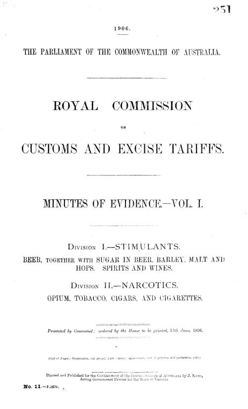 Minutes of evidence. Vol. I / Royal Commission on Customs and Excise Tariffs