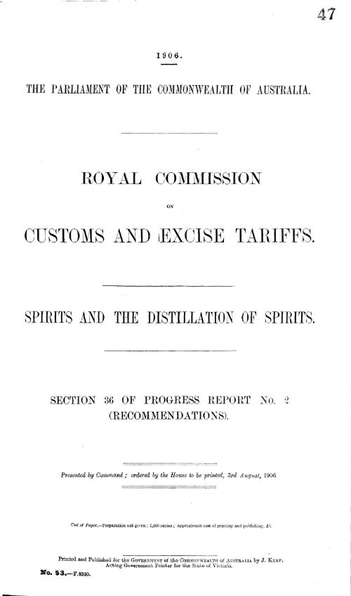 Spirits and the distillation of spirits : section 36 of progress report no. 2 (recommendations) / Royal Commission on Customs and Excise Tariffs