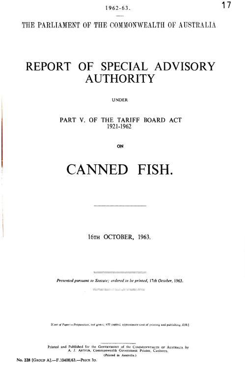 Report of Special Advisory Authority under part V of the Tariff Board Act 1921-1962 on canned fish, 16th October, 1963
