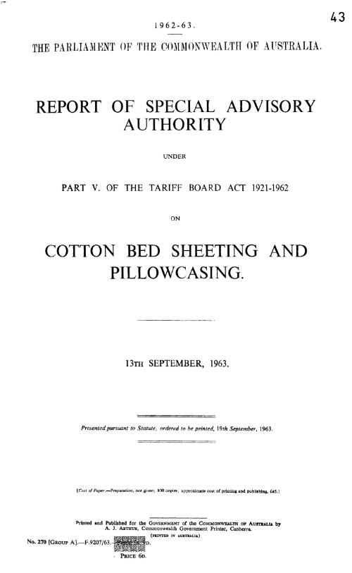 Report of Special Advisory Authority under part V. of the Tariff Board Act 1921-1962 on cotton bed sheeting and pillowcasing, 13th September, 1963