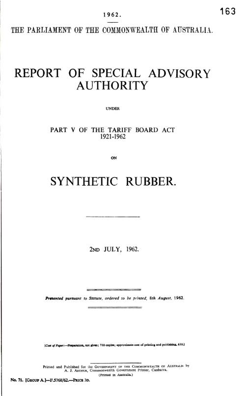 Report of Special advisory authority under Part V of the Tariff board act, 1921-1962, on synthetic rubber. 2nd July, 1962