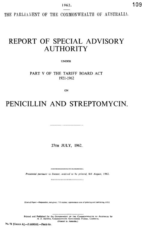 Report of Special advisory authority under Part V of the Tariff board act, 1921-1962, on penicillin and streptomycin; 27th July, 1962