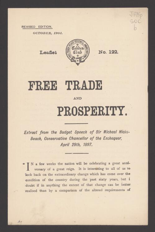 Free trade and prosperity : extract from the budget speech of Michael Hicks-Beach ... April 29th, 1897