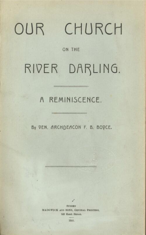 Our church on the River Darling : a reminiscence / by F.B. Boyce